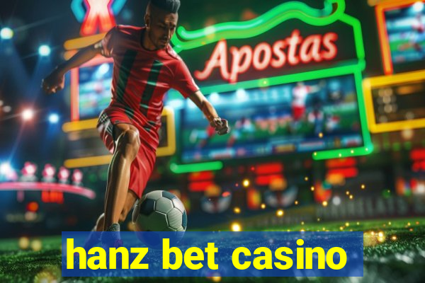 hanz bet casino